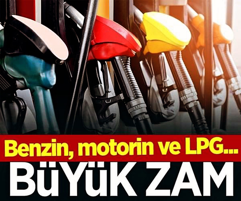 BENZİNE YENİDEN ZAM GELİYOR 