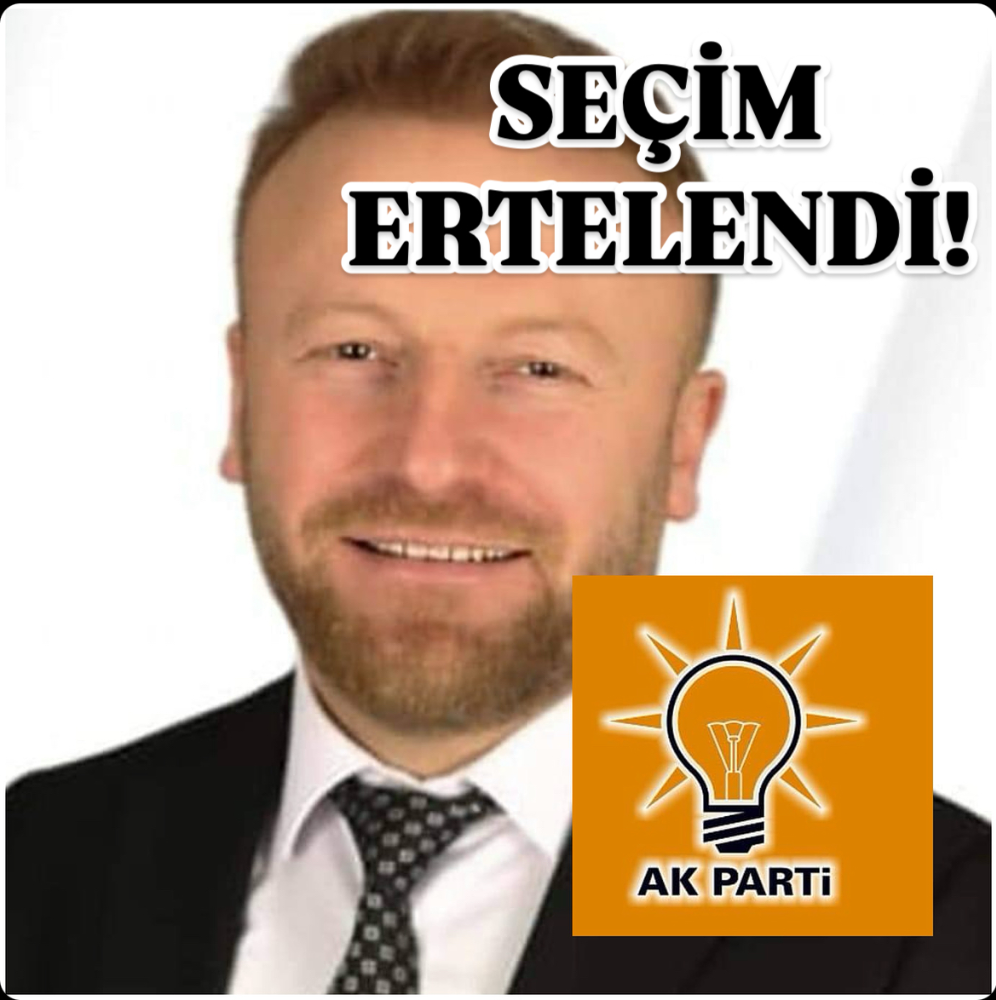 GÜRGENTEPE’DE AK PARTİ SEÇİMİ ERTELENDİ